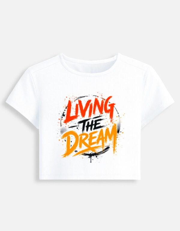 Living The Dream Graffiti Women Baby Tee