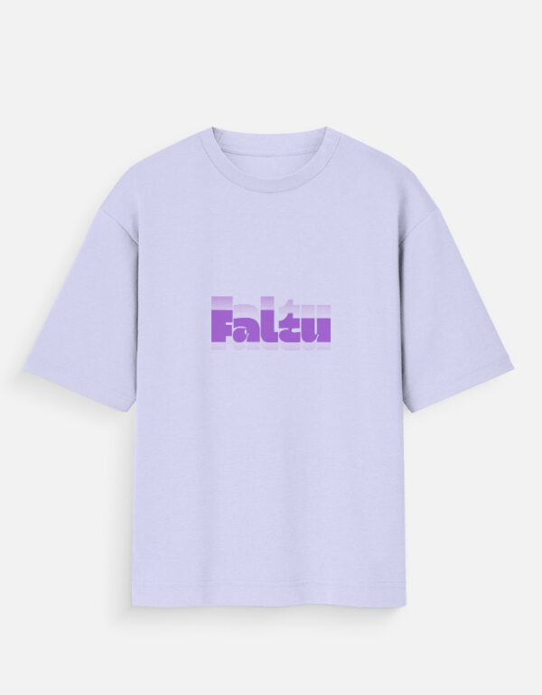 Unisex lavender oversized t-shirt featuring a purple and grey layered "Faltu" typographic graphic print on the front.