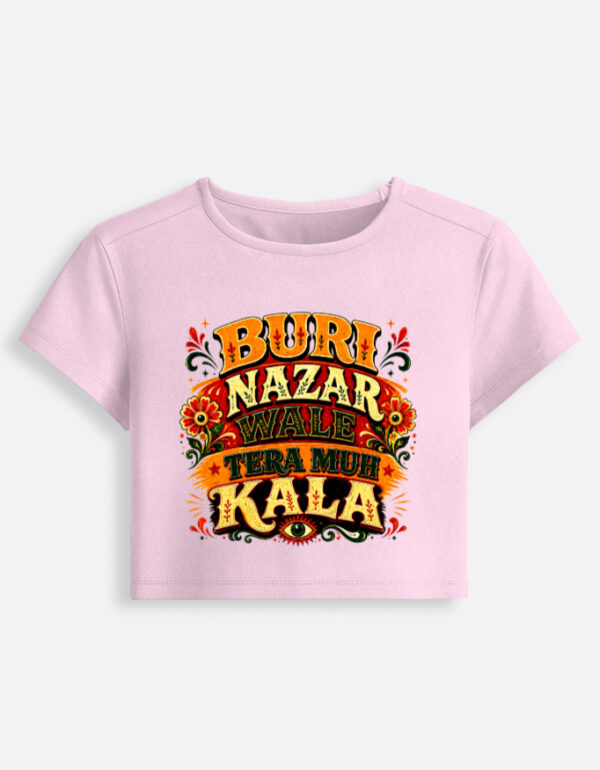 Buri Nazar Wale Truck Art women baby tee