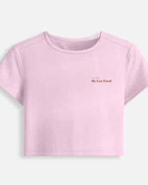 Light baby pink fitted baby tee featuring a minimalist chest typography print that reads "As Per My Last Email".