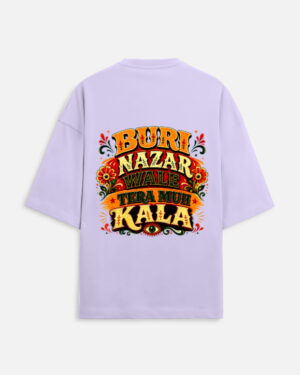 Unisex lavender terry oversized t-shirt featuring a vibrant Indian truck-art style typography graphic print on the back with the phrase "Buri Nazar Wale Tera Muh Kala" and a protective evil eye motif.