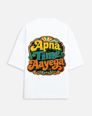 Unisex white terry oversized t-shirt featuring a vibrant retro psychedelic typography print on the back with the phrase "Apna Time Aayega" in bold yellow, teal, and orange letters.